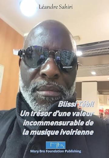 Blissi Tébil: Un Trésor D'une Valeur Incommensurable De La Musique Ivoirienne